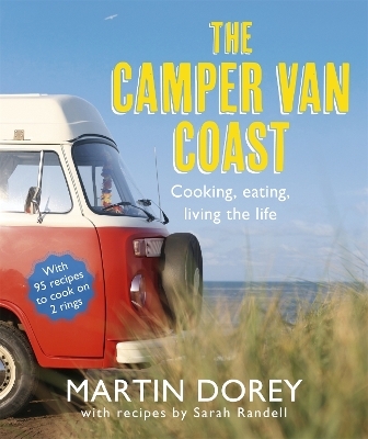 The Camper Van Coast - Martin Dorey, Sarah Randell