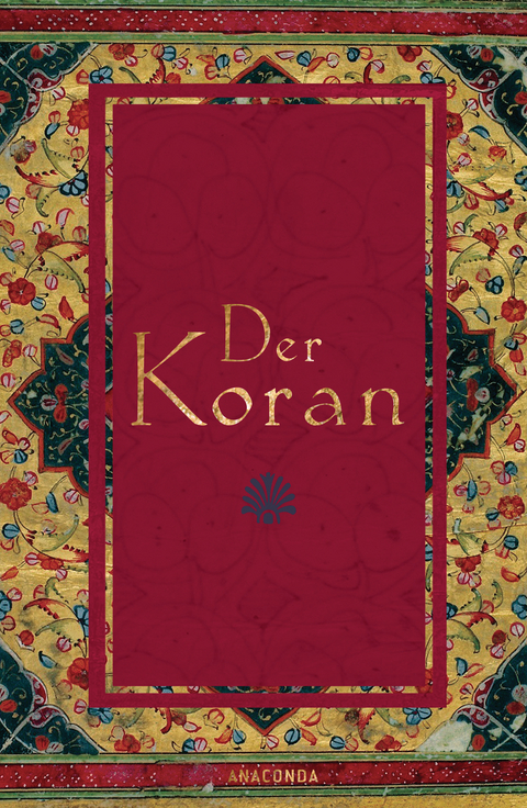Der Koran (In der Übertragung von Rückert) - Friedrich Rückert