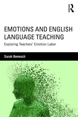 Emotions and English Language Teaching - Sarah Benesch