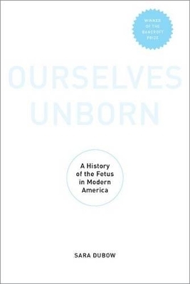 Ourselves Unborn - Sara Dubow