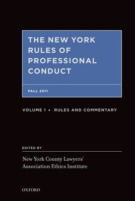 The New York Rules of Professional Conduct Fall 2011 - 