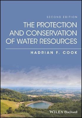The Protection and Conservation of Water Resources - Hadrian F. Cook