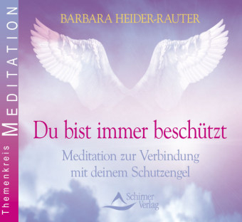 Du bist immer beschützt - Barbara Heider-Rauter