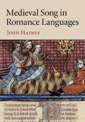 Medieval Song in Romance Languages - John Haines