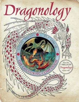 Dragonology - The Colouring Companion - Dugald Steer, Douglas Carrel