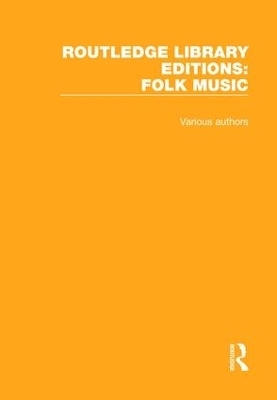 Routledge Library Editions: Folk Music -  Various