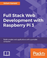 Full Stack Web Development with Raspberry Pi 3 - Soham Kamani