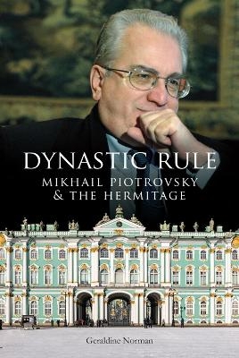 Dynastic Rule - Geraldine Norman