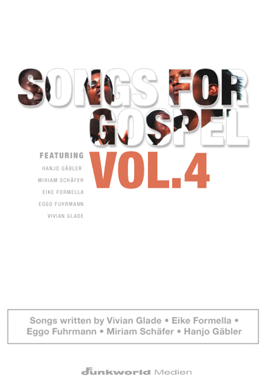 Songs for Gospel Vol. 4 - Songbook - Hanjo Gäbler, Miriam Schäfer, Eike Formella, Vivian Glade, Eggo Fuhrmann