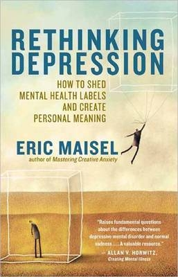 Rethinking Depression - Eric Maisel