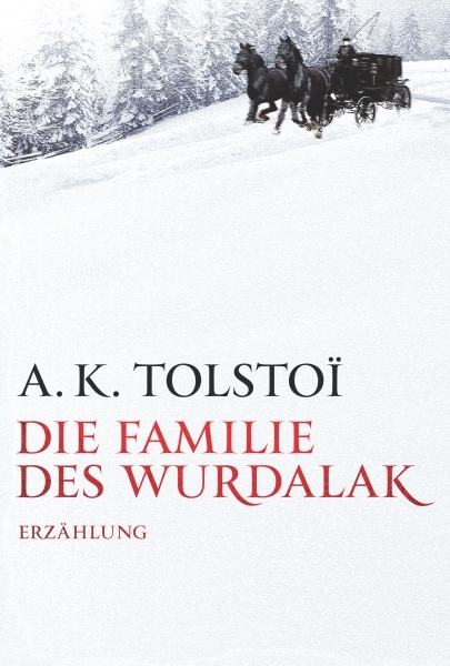 Die Familie des Wurdalak - A. K. Tolstoi