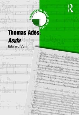 Thomas Adès: Asyla - Edward Venn