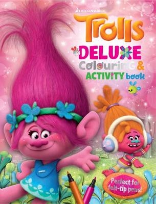 Dreamworks Trolls: Deluxe Colouring and Activity Book - 