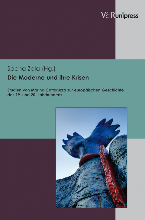 Die Moderne und ihre Krisen - 