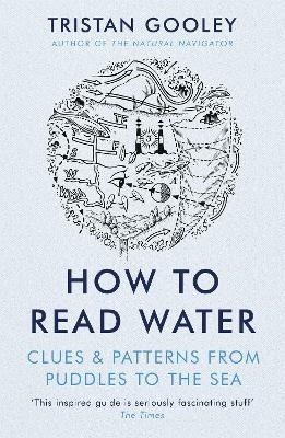 How To Read Water - Tristan Gooley