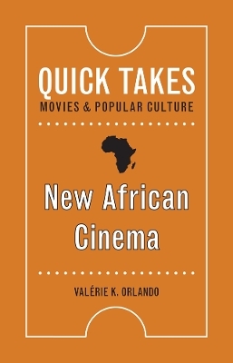 New African Cinema - Valérie K. Orlando
