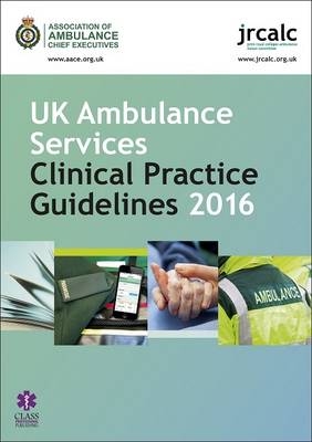 UK Ambulance Services Clinical Practice Guidelines