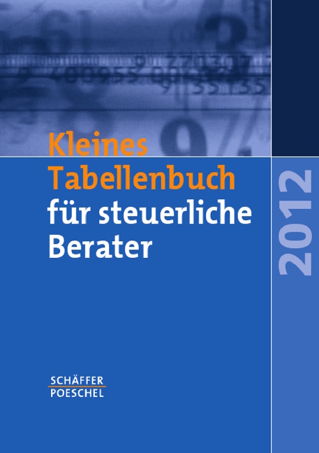 Kleines Tabellenbuch für steuerliche Berater 2012 - Katharina Jenak, Eberhard Rick, Wilfried Braun