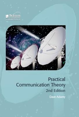 Practical Communication Theory - Dave Adamy
