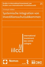 Systemische Integration von Investitionsschutzabkommen - Christoph Hölken