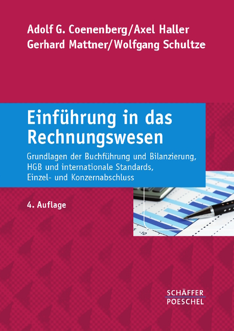 Einführung in das Rechnungswesen - Adolf G Coenenberg, Axel Haller, Gerhard Mattner, Wolfgang Schultze