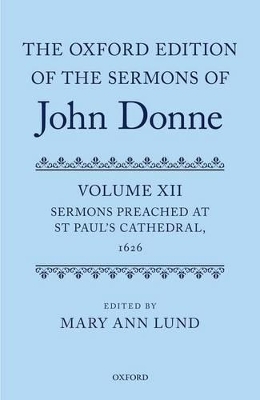 The Oxford Edition of the Sermons of John Donne - 