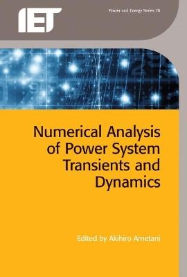 Numerical Analysis of Power System Transients and Dynamics - 