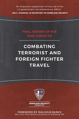 Final Report of the Task Force on Combating Terrorist and Foreign Fighter Travel -  Homeland Security Committee