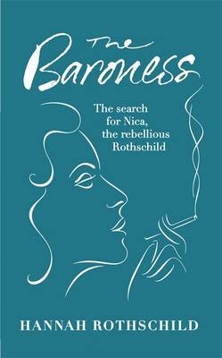 The Baroness - Hannah Rothschild