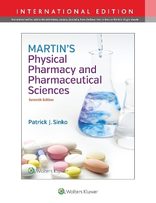 Martin's Physical Pharmacy and Pharmaceutical Sciences - Patrick J. Sinko