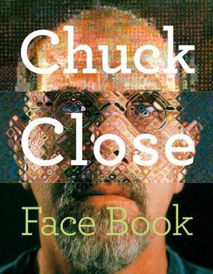 Chuck Close - Chuck Close