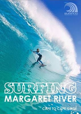 Surfing Margaret River - Terri Sharpe, Jason Reynolds