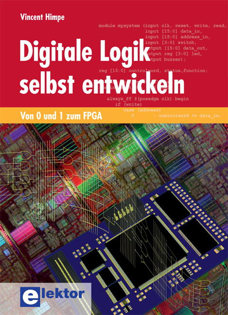 Digitale Logik selbst entwickeln - Vincent Himpe