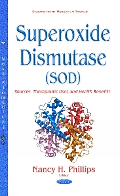Superoxide Dismutase (SOD) - Nancy H Phillips