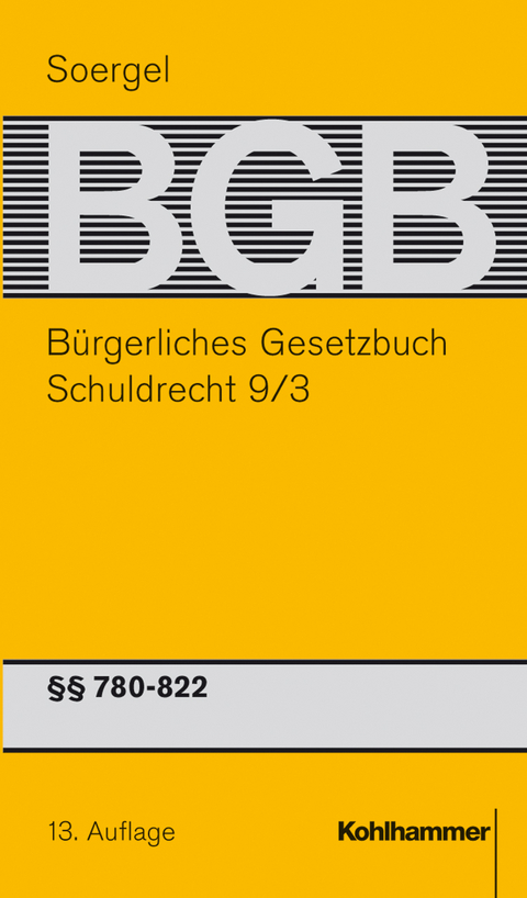 Bürgerliches Gesetzbuch mit Einführungsgesetz und Nebengesetzen (BGB) - Franz Häuser, Walther Hadding, Martin Schmidt-Kessel, Franz Schnauder, Michael Matthiessen