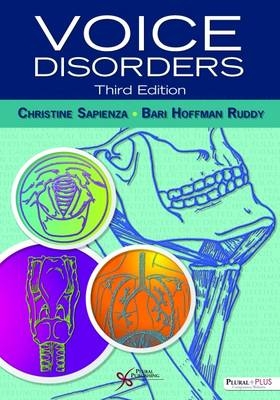 Voice Disorders - Christine M. Sapienza, Bari Hoffman-Ruddy