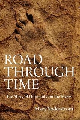 Road Through Time - Mary Soderstrom