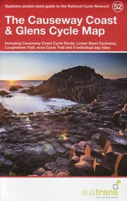 The Causeway Coast & Glens Cycle Map 52 -  Sustrans