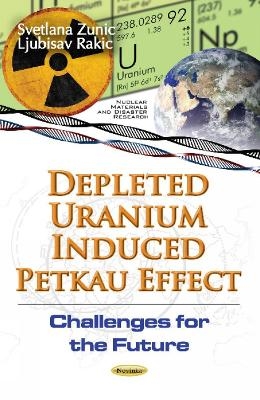 Depleted Uranium Induced Petkau Effect - Svetlana Zunic, Ljubisa Rakic