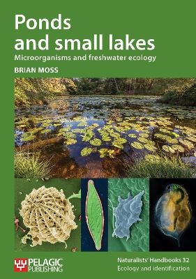 Ponds and small lakes - Brian Moss