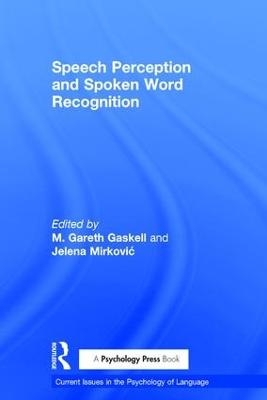 Speech Perception and Spoken Word Recognition - 