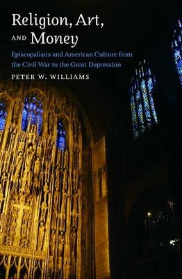 Religion, Art, and Money - Peter W. Williams