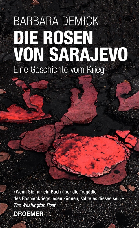 Die Rosen von Sarajevo - Barbara Demick