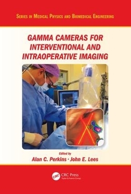 Gamma Cameras for Interventional and Intraoperative Imaging - 