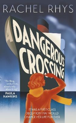 Dangerous Crossing - Rachel Rhys