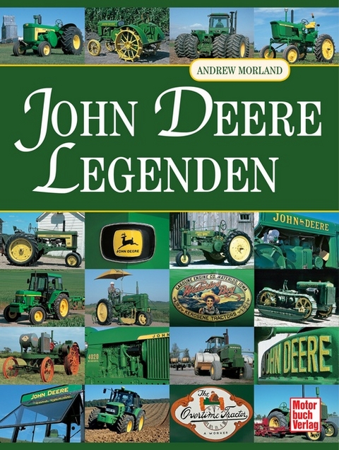 John Deere Legenden - Andrew Morland