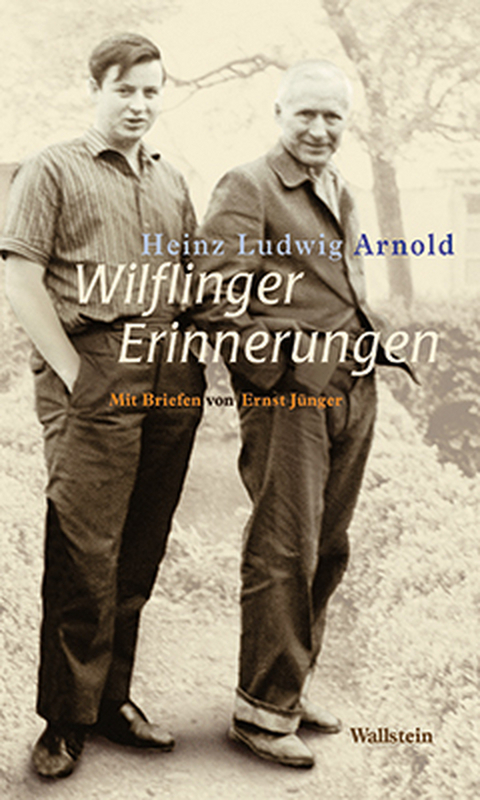 Wilflinger Erinnerungen - Heinz Ludwig Arnold