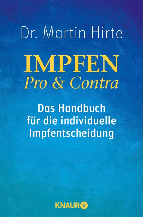 Impfen Pro & Contra - Martin Hirte