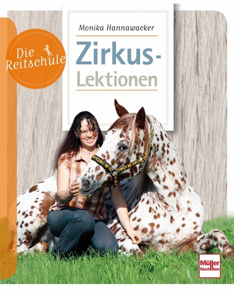 Zirkuslektionen - Monika Hannawacker