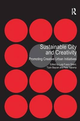 Sustainable City and Creativity - Tüzin Baycan